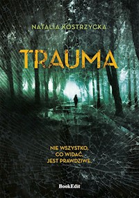 Trauma - Natalia Kostrzycka - ebook + książka