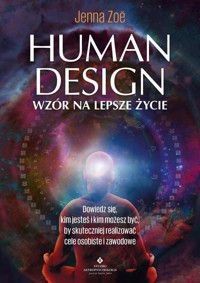 Human Design wzór na lepsze życie - Zoe Jenna - książka
