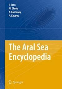 The Aral Sea Encyclopedia - Igor S. Zonn - ebook