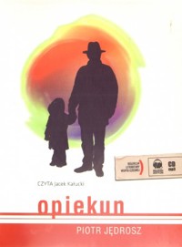 Opiekun (książka audio) - Piotr Jędrosz - książka