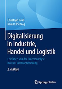 Digitalisierung in Industrie, Handel und Logistik - Christoph Groß - ebook