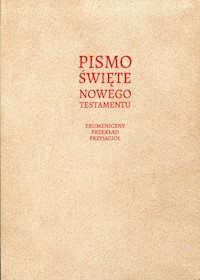 Pismo Święte Nowego Testamentu -  - książka