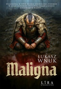 Maligna - Wnuk Łukasz - ebook + książka