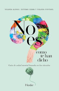 No es como te han dicho - Yolanda Alonso - ebook