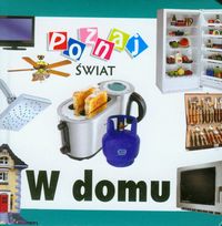 W domu Poznaj świat -  - książka