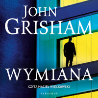 Wymiana - John Grisham - ebook + audiobook + książka