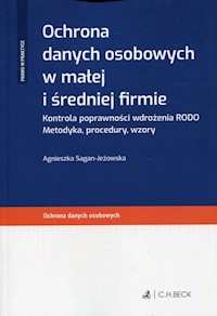 Ochrona danych osobowych w małej i średniej firmie - Sagan-Jeżowska Agnieszka - książka