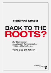 Back to the roots? - Roswitha Scholz - ebook