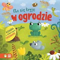 Kto się kryje W ogrodzie -  - książka