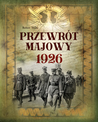 Przewrót majowy 1926 - Robert Tocha - książka