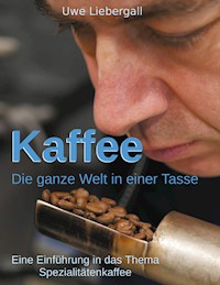 Kaffee - Uwe Liebergall - ebook