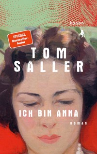 Ich bin Anna - Tom Saller - ebook