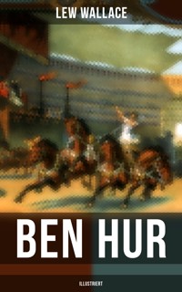 Ben Hur (Illustriert) - Lew Wallace - ebook