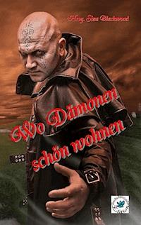 Wo Dämonen schön wohnen -  - ebook