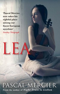 Lea - Pascal Mercier - ebook