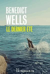 Le Dernier été - Benedict Wells - ebook