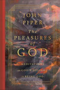 The Pleasures of God (Revised Edition) - Piper John - ebook