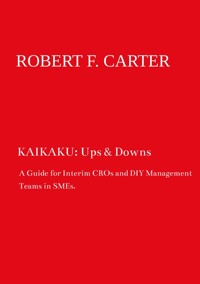 KAIKAKU: Ups & Downs - Robert F. Carter - ebook