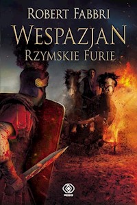 Wespazjan Rzymskie Furie - Robert Fabbri - książka