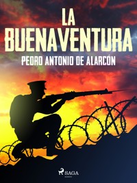 La buenaventura - Pedro Antonio de Alarcón - ebook