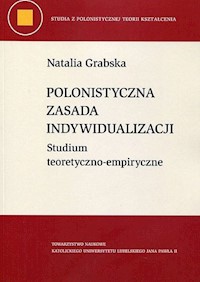 Polonistyczna zasada indywidualizacji - Grabska Natalia - książka
