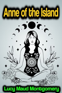 Anne of the Island - Lucy Maud Montgomery - ebook