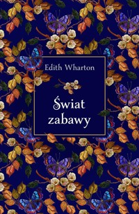 Świat zabawy - Edith Wharton - książka