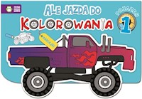 Ale jazda do kolorowania Pojazdy 1 -  - książka