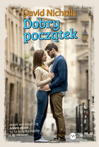 Dobry początek - David Nicholls - książka