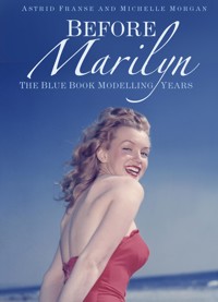 Before Marilyn - Astrid Franse - ebook