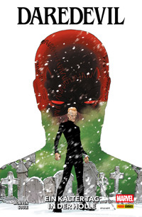 DAREDEVIL - EIN KALTER TAG IN DER HÖLLE - Charles Soule - ebook