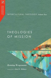 Intercultural Theology, Volume Two - Henning Wrogemann - ebook
