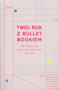 Twój rok z Bullet Bookiem -  - książka