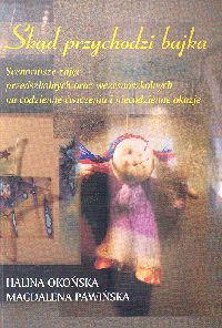 Skąd przychodzi bajka - Okońska Halina, Pawińska Magdalena - książka