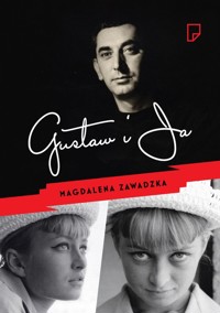 Gustaw i Ja - Magdalena Zawadzka - książka