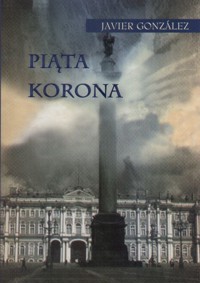 Piąta korona - Javier González - ebook