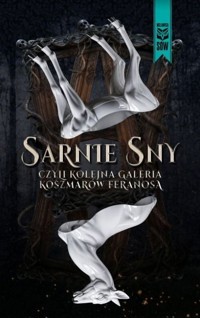 Sarnie sny czyli kolejna galeria koszmarów feranosa - feranos - książka