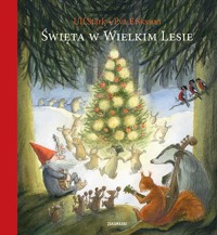 Święta w Wielkim Lesie - Ulf Stark - książka