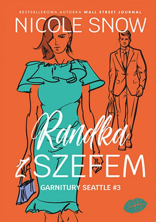 Okładka książki Randka z szefem. Garnitury Seattle #3