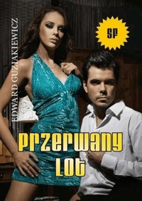 Przerwany lot - Edward Guziakiewicz - ebook