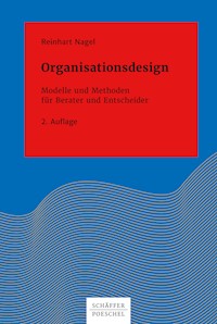 Organisationsdesign - Reinhart Nagel - ebook