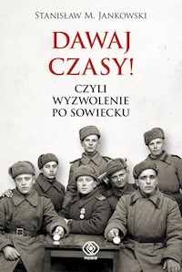 Dawaj czasy! - Jankowski Stanisław M. - książka
