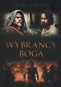Wybrańcy Boga Konflikt Wieków Tom 1 - White Ellen G. - książka
