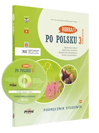 Hurra!!! Po polsku 3 Podręcznik studenta Nowa Edycja - Dixon Agnieszka, Jasińska Agnieszka, Małolepsza Małgorzata, Szymkiewicz Aneta - książka
