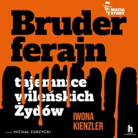 Mafia story. Bruderferajn - Kienzler  Iwona - ebook + audiobook