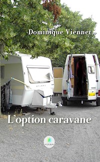 L’option caravane - Dominique Viennet - ebook