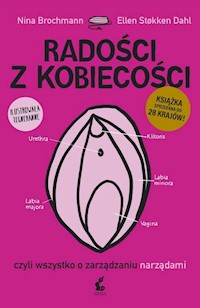Radości z kobiecości - Brochmann Nina, Stoken Dahl Ellen - książka