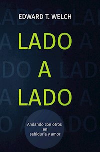 Lado a lado - Edward T. Welch - ebook