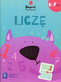 Domowe ćwiczenia Liczę 6-7 lat - Jasiocha Anna, Brzózka Jolanta - książka