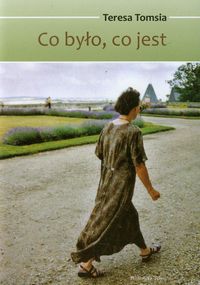 Co było co jest - Tomsia Teresa - książka